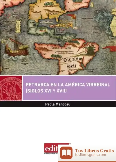 Descargar Petrarca En La América Virreinal (Siglos Xvi Y Xvii)