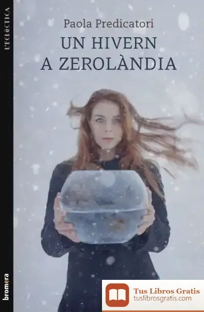 Descargar Un Hivern A Zerolàndia