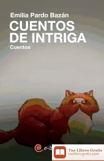 Descargar Cuentos De Intriga de Pardo Bazán