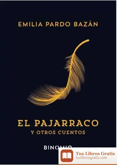 Descargar El Pajarraco Y Otros Cuentos de Pardo Bazán
