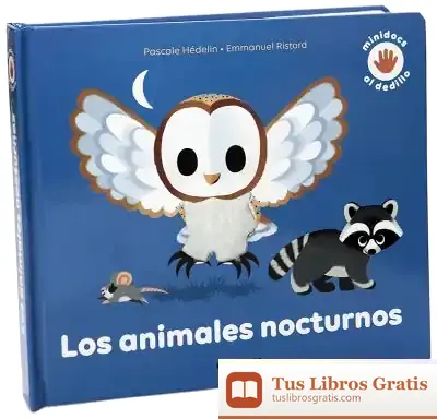 Descargar Los Animales Nocturnos de Pascale Hédelin