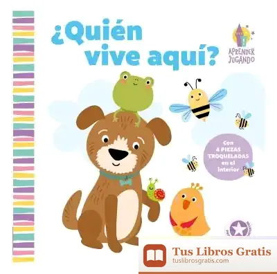 Descargar Aprender Jugando - Libro Piezas - ¿Quién Vive Aquí?