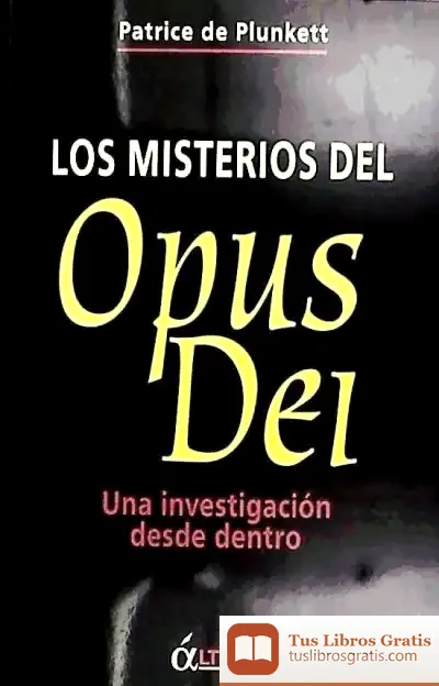Descargar Los Misterios Del Opus Dei. Una Investigación Desde Dentro