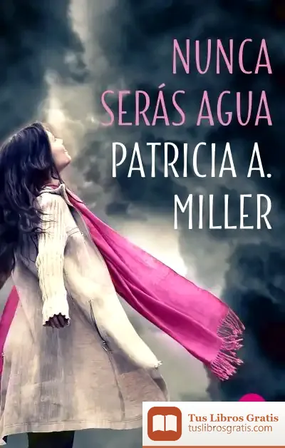 Descargar Nunca Serás Agua