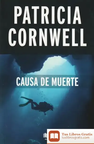 Descargar Causa De Muerte (Doctora Kay Scarpetta 7)