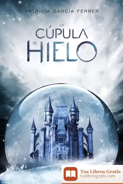Descargar La Cúpula De Hielo