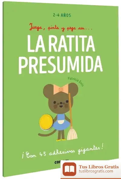 Descargar Juega, Pinta Y Pega Con? La Ratita Presumida