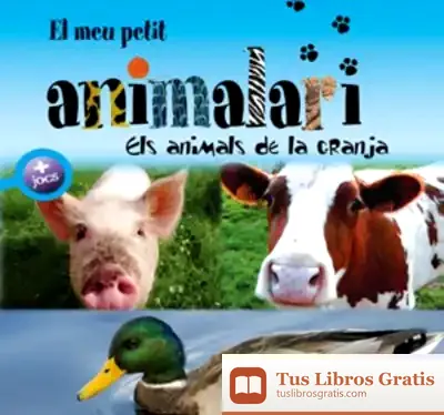 Descargar El Meu Petit Animalari. Els Animals De La Granja de Enric Castellví Barrera