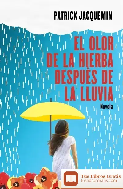 Descargar El Olor De La Hierba Después De La Lluvia