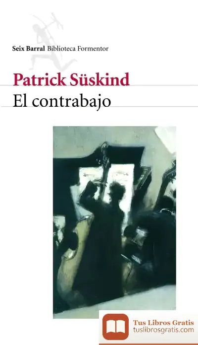 Descargar El Contrabajo de Patrick Süskind