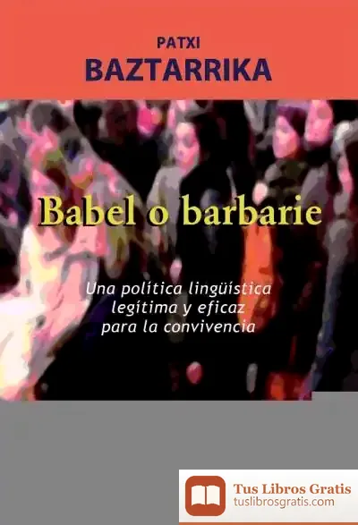 Descargar Babel O Barbarie