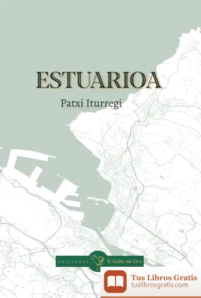 Descargar Estuarioa de Patxi Iturregi