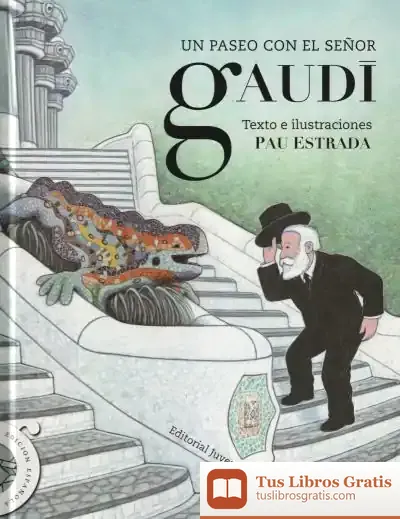 Descargar Un Paseo Con El Señor Gaudi