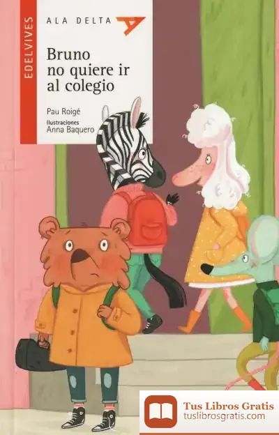 Descargar Bruno No Quiere Ir Al Colegio
