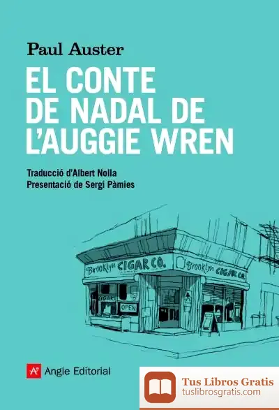 Descargar El Conte De Nadal De L'Auggie Wren de Paul Auster