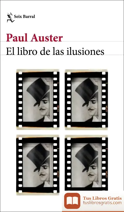 Descargar El Libro De Las Ilusiones de Paul Auster