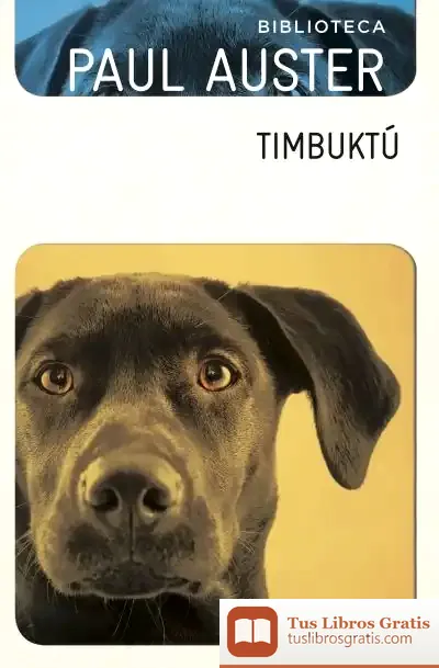 Descargar Timbuktú de Paul Auster