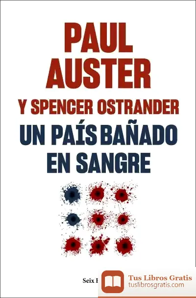 Descargar Un País Bañado En Sangre de Paul Auster