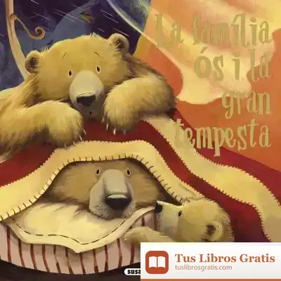 Descargar Faules Il.Lustrades. La Família Ós I La Gran Tempesta de Paul Bright