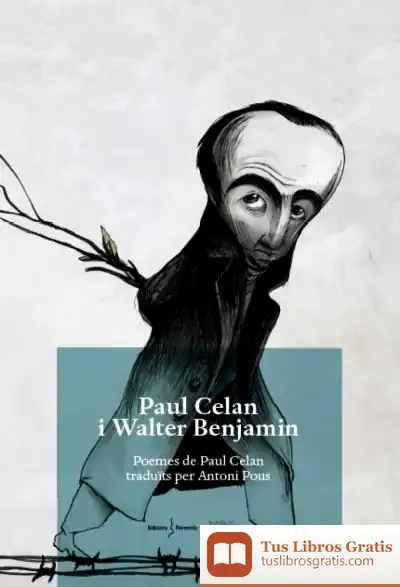 Descargar Paul Celan I Walter Benjamin