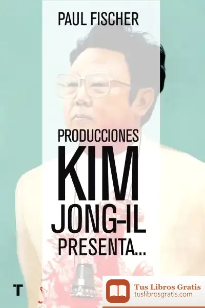 Descargar Producciones Kim Jong-Il Presenta