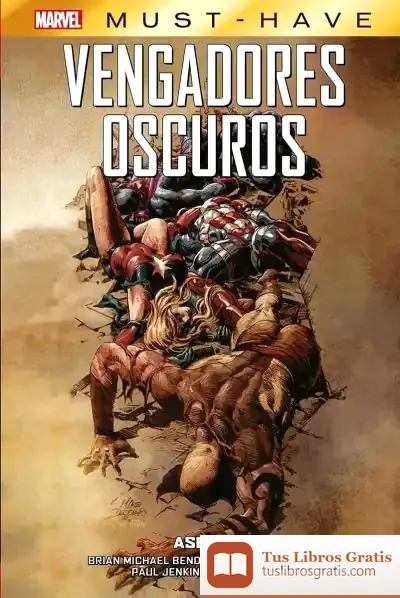 Descargar Marvel Must-Have. Vengadores Oscuros 03. Asedio de Paul Jenkins