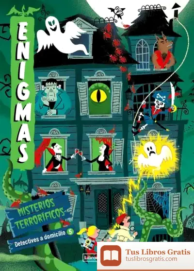Descargar Enigmas. Detectives A Domicilio 5. Misterios Terroríficos