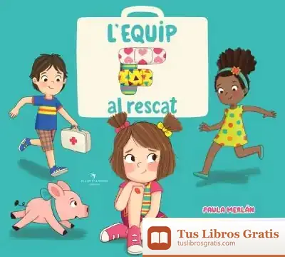 Descargar L'Equip F Al Rescat de Paula Merlán