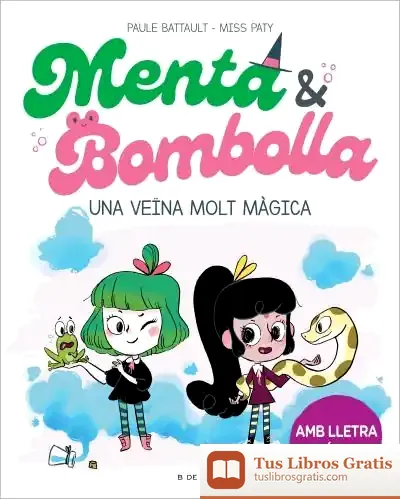 Descargar Menta I Bombolla 2 - Una Veïna Molt Màgica