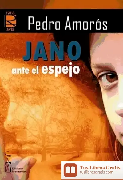 Descargar Jano Ante El Espejo
