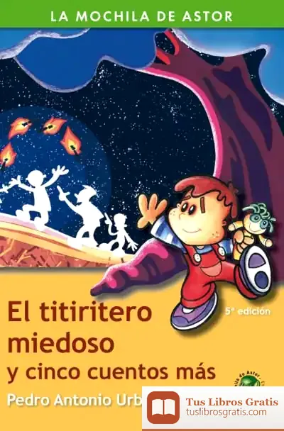 Descargar Titiritero Miedoso Y Cinco Cuentos Más, El