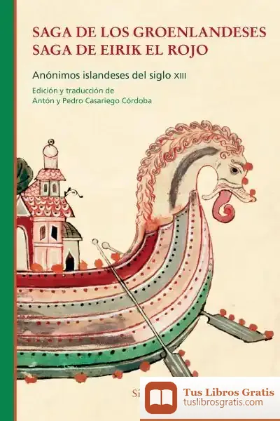 Descargar Saga De Los Groenlandeses. Saga De Eirik El Rojo de Pedro Casariego Córdoba