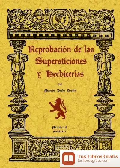 Descargar Reprobación De Las Supersticiones Y Hechicerías de Busquets