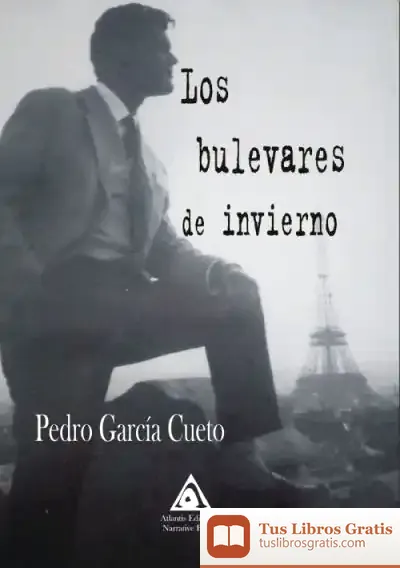Descargar Los Bulevares De Invierno de Pedro García Cueto