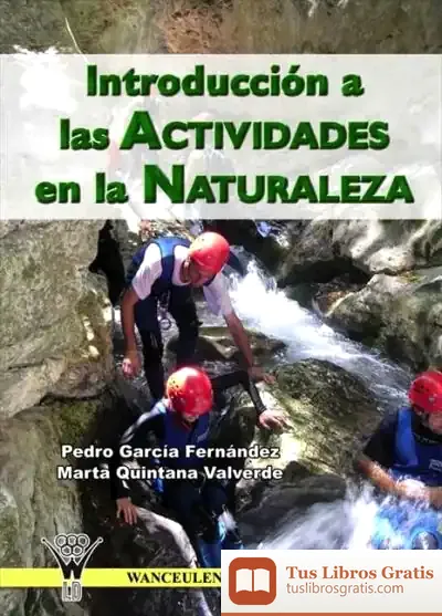 Descargar Introducción A Las Actividades En La Naturaleza de José Antonio González Alcantud