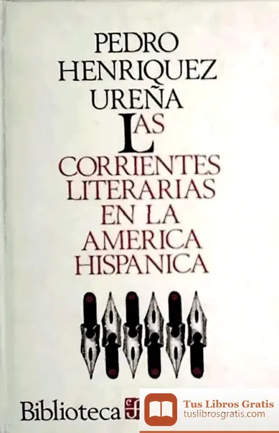 Descargar Las Corrientes Literarias En La América Hispánica