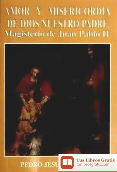 Descargar Amor Y Misericordia De Dios Nuestro Padre
