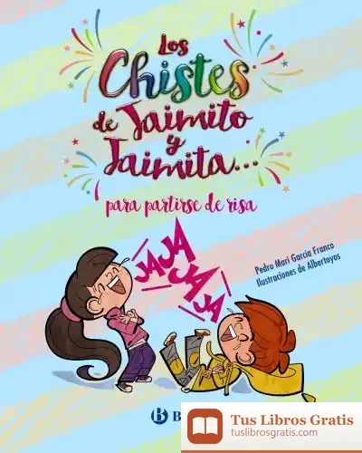 Descargar El Humor De Jaimito Y Jaimita... Para Partirse De Risa
