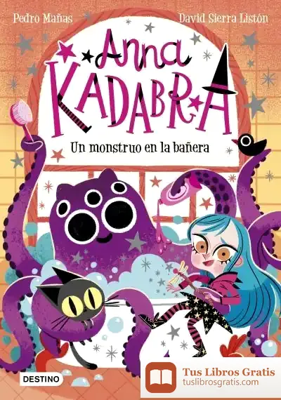 Descargar Anna Kadabra 3. Un Monstruo En La Bañera