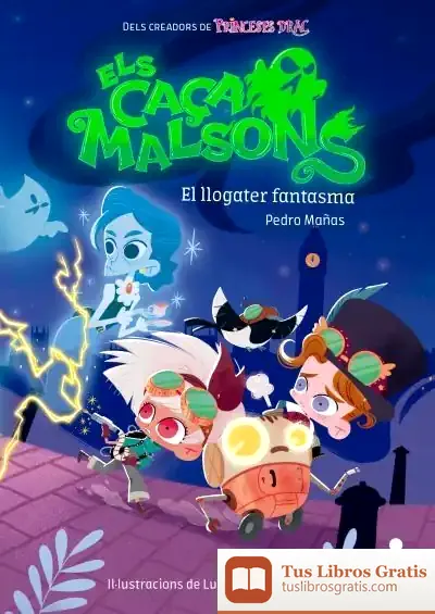 Descargar Caçamalsons 1. El Llogater Fantasma de Pedro Mañas Romero