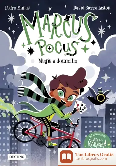 Descargar Marcus Pocus 1. Magia A Domicilio de Pedro Mañas Romero