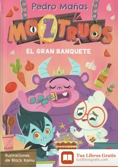 Descargar Moztruos 2: El Gran Banquete de Pedro Mañas Romero
