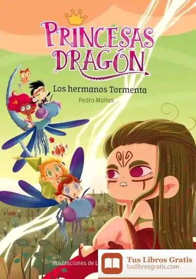 Descargar Princesas Dragón 5. Los Hermanos Tormenta de Pedro Mañas Romero