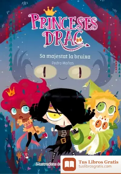 Descargar Sa Majestat La Bruixa de Pedro Mañas Romero