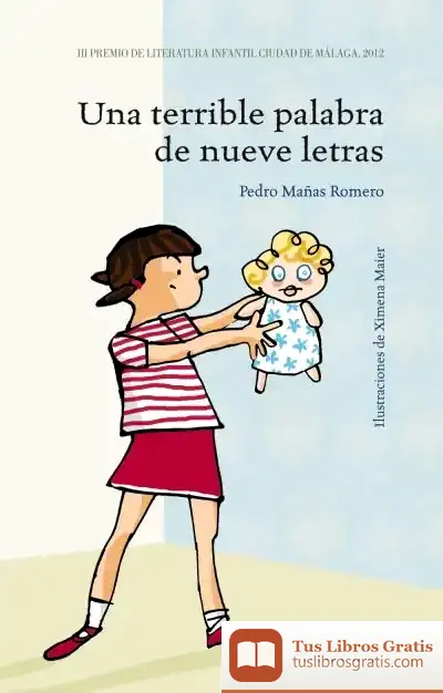 Descargar Una Terrible Palabra De Nueve Letras de Pedro Mañas Romero