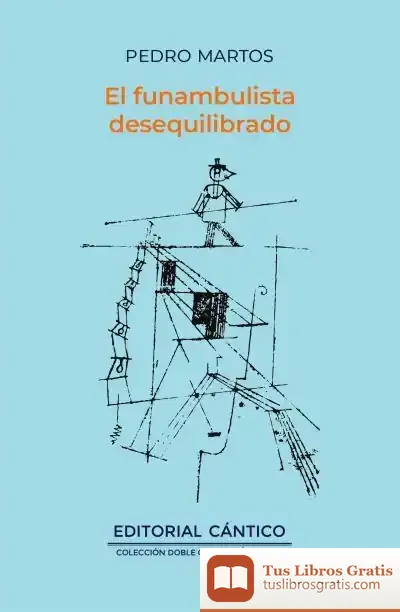 Descargar El Funambulista Desequilibrado
