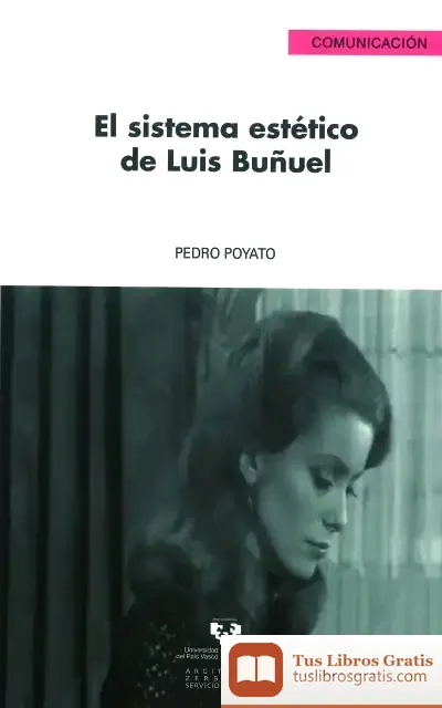 Descargar El Sistema Estético De Luis Buñuel