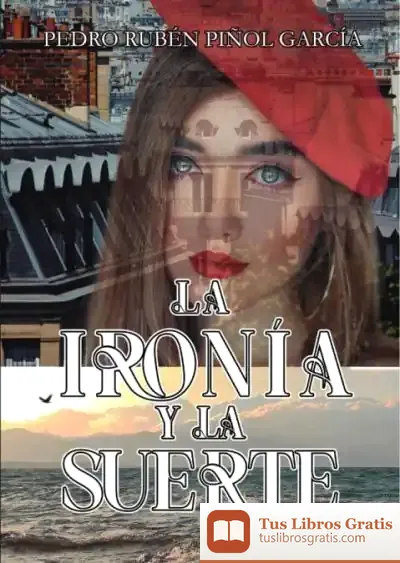 Descargar La Ironía Y La Suerte