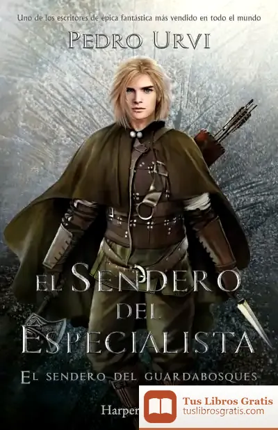 Descargar El Sendero Del Especialista (El Sendero Del Guardabosques, Libro 6)