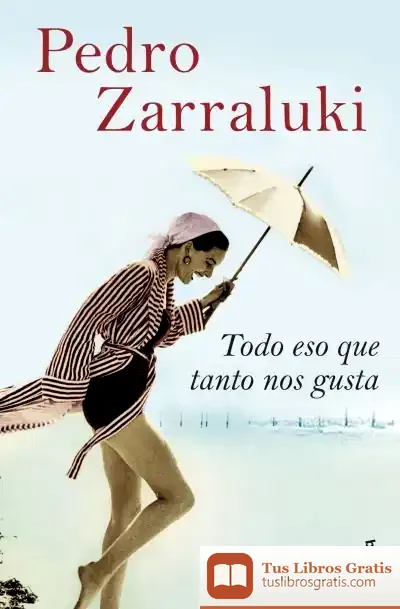 Descargar Todo Eso Que Tanto Nos Gusta